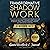 Transformative Shadow Work: Guide, Workbook & Journal: The 3-Step System to Embrace Your Hidden Self and Transcend Emotional Triggers & Past Traumas to Reduce Stress and Enhance Personal Growth