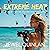 Extreme Heat: Romance on the Go
