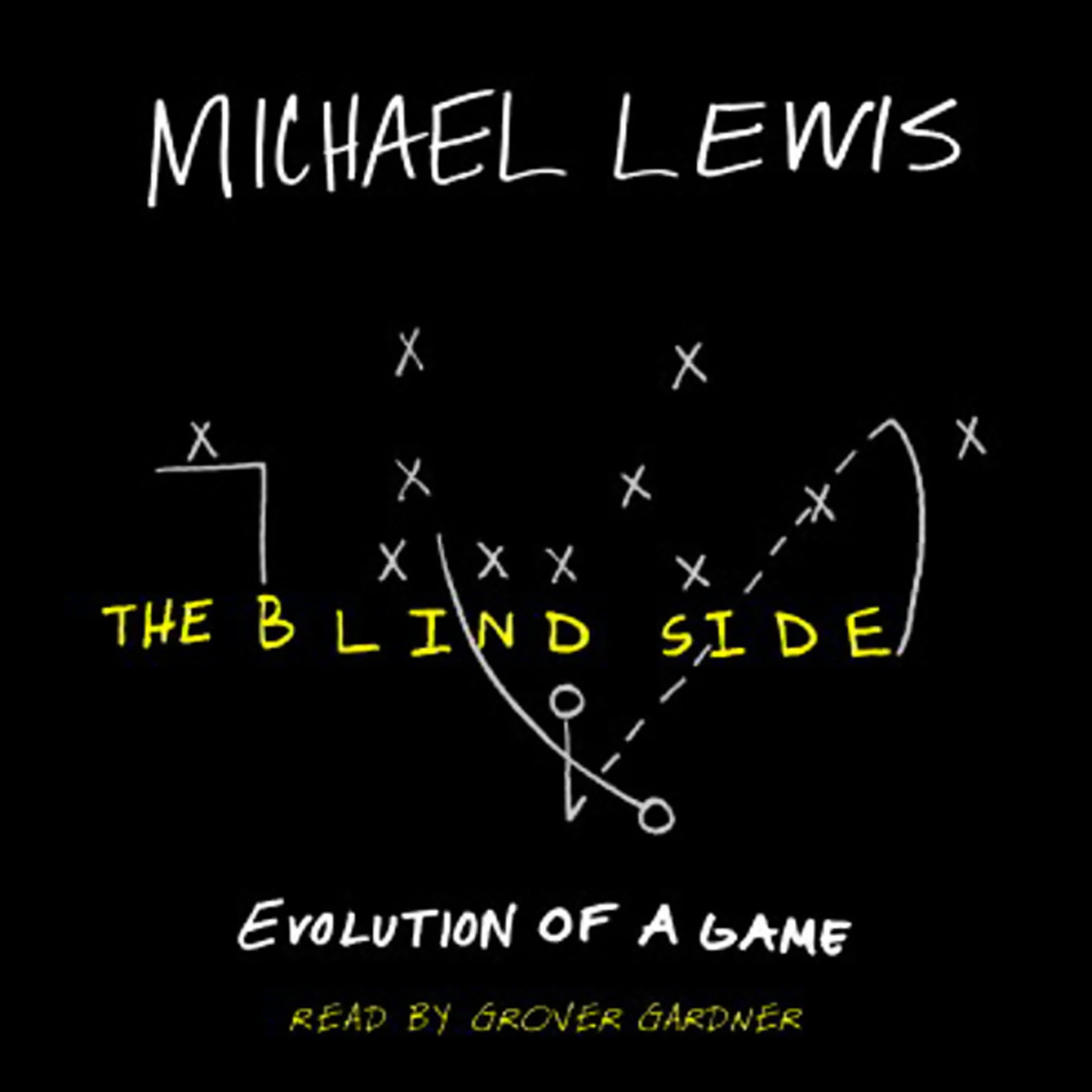 The Blind Side: Evolution of a Game