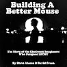 Building a Better Mouse: The Story of the Electronic Imagineers Who Designed Epcot