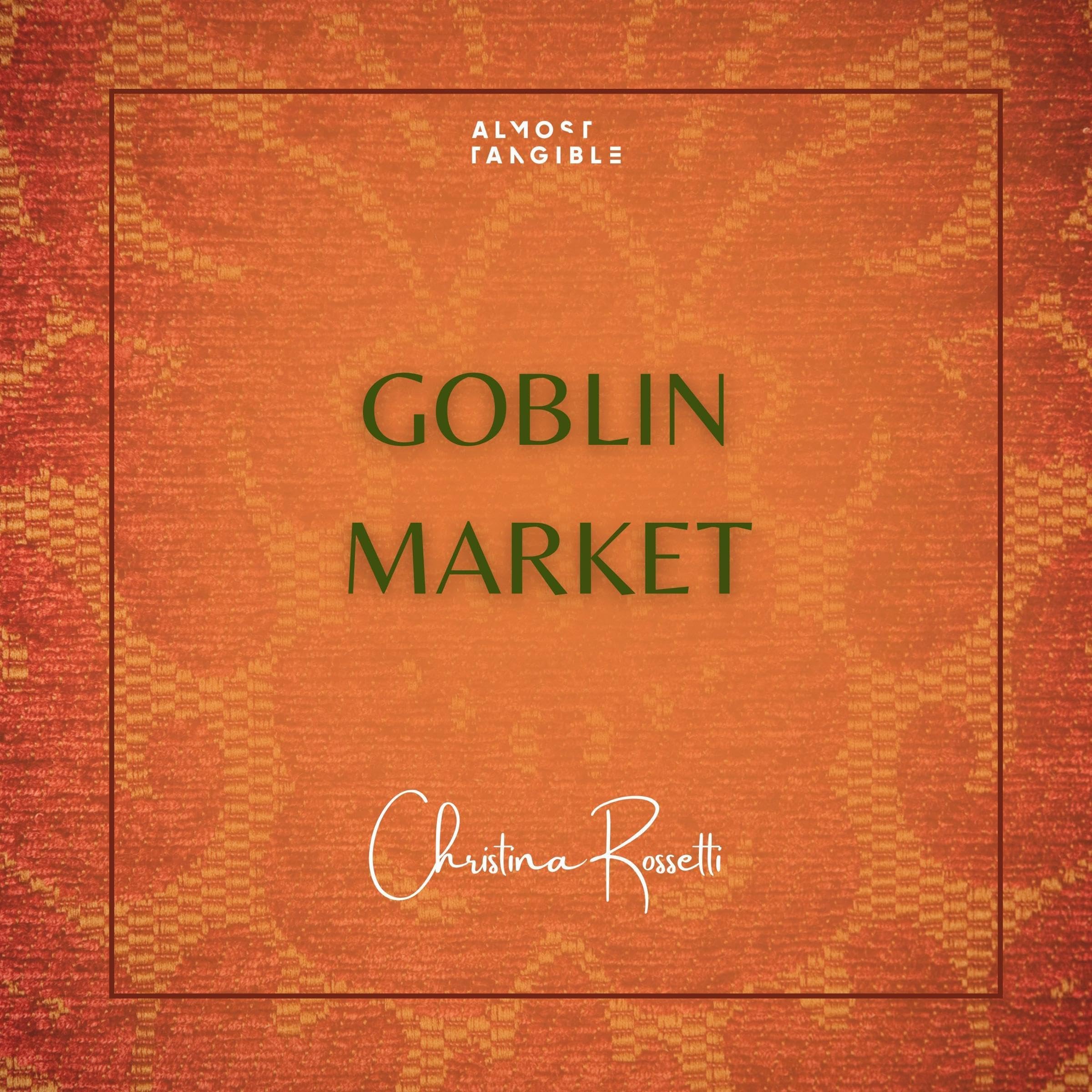 Goblin Market