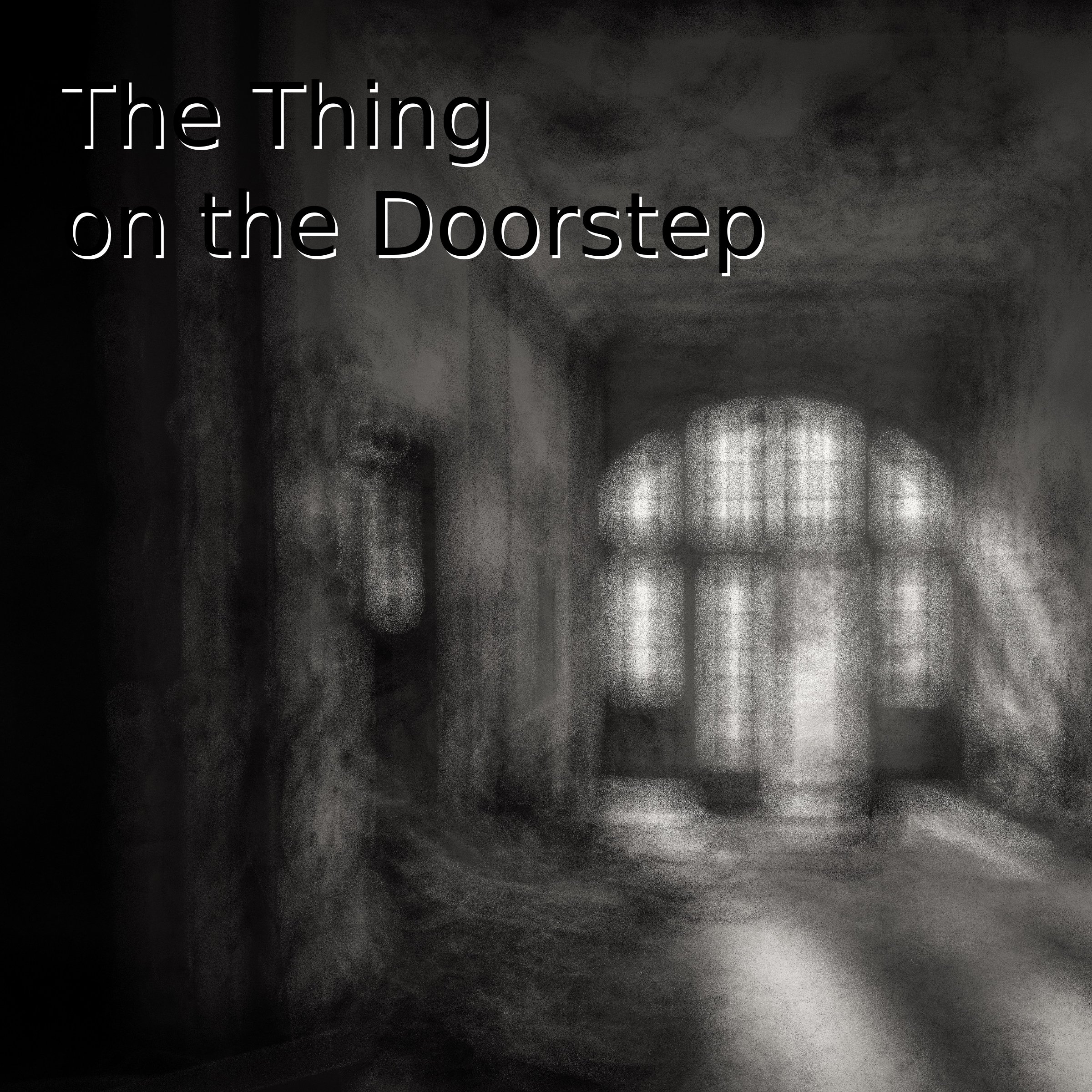 The Thing on the Doorstep