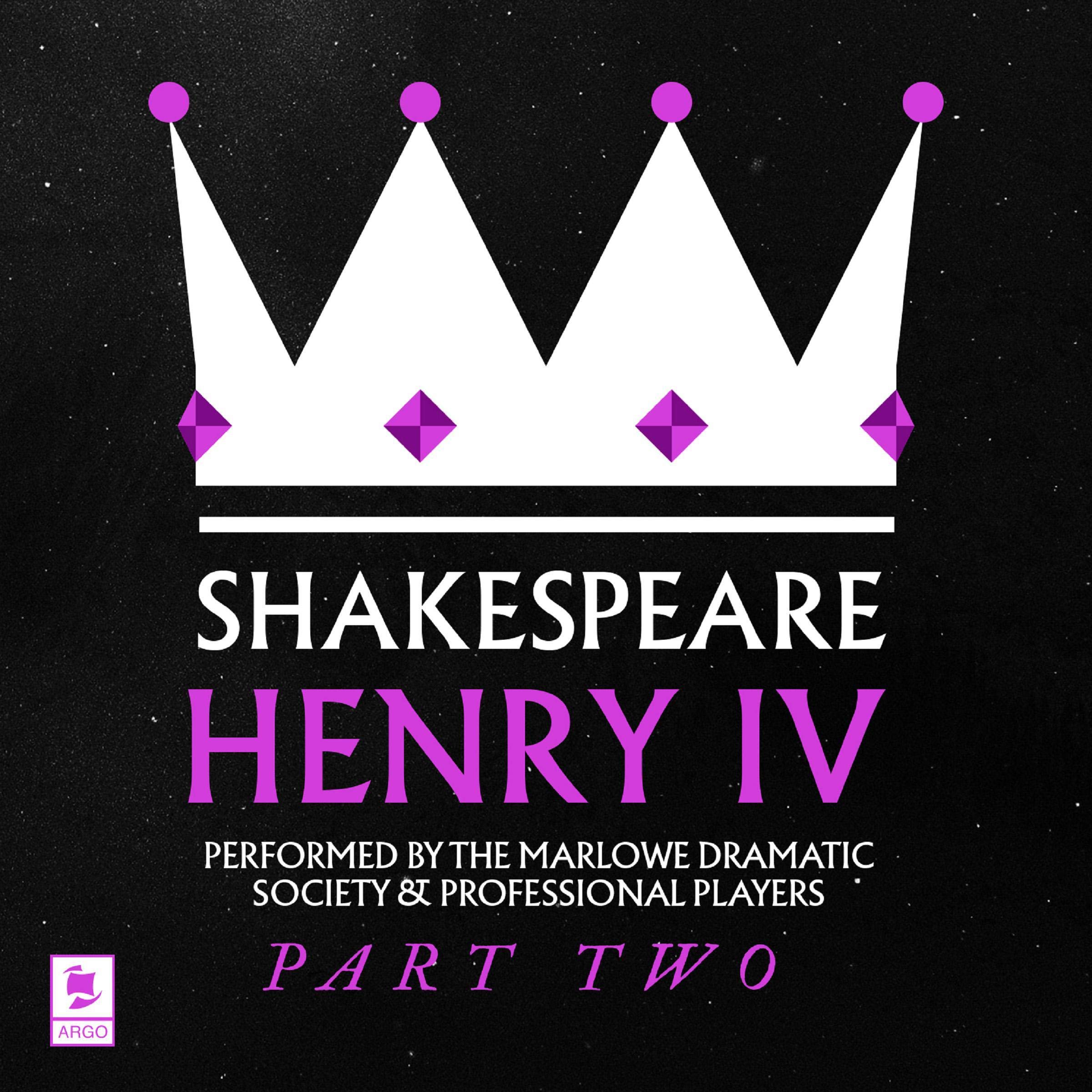 Henry IV, Pt.2: Argo Classics
