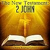 The New Testament: 2 John