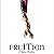fruITion: Creating the Ultimate Corporate Strategy for Information Technology: FruITion Series, Volume 1
