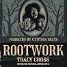 Rootwork: Conjure...