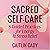 Sacred Self-Care