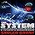 The System: A Futuristic Dungeon Core: The Laboratory, Book 8