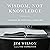 Wisdom, Not Knowledge: Thoughts on Christian Counseling