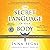 The Secret Language of Your Body: The Essential Guide to Health and Wellness