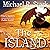The Island: Final Chapters, Fallen Earth, Book 5