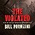 The Violated: A Novel