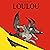 Loulou: Loulou 1