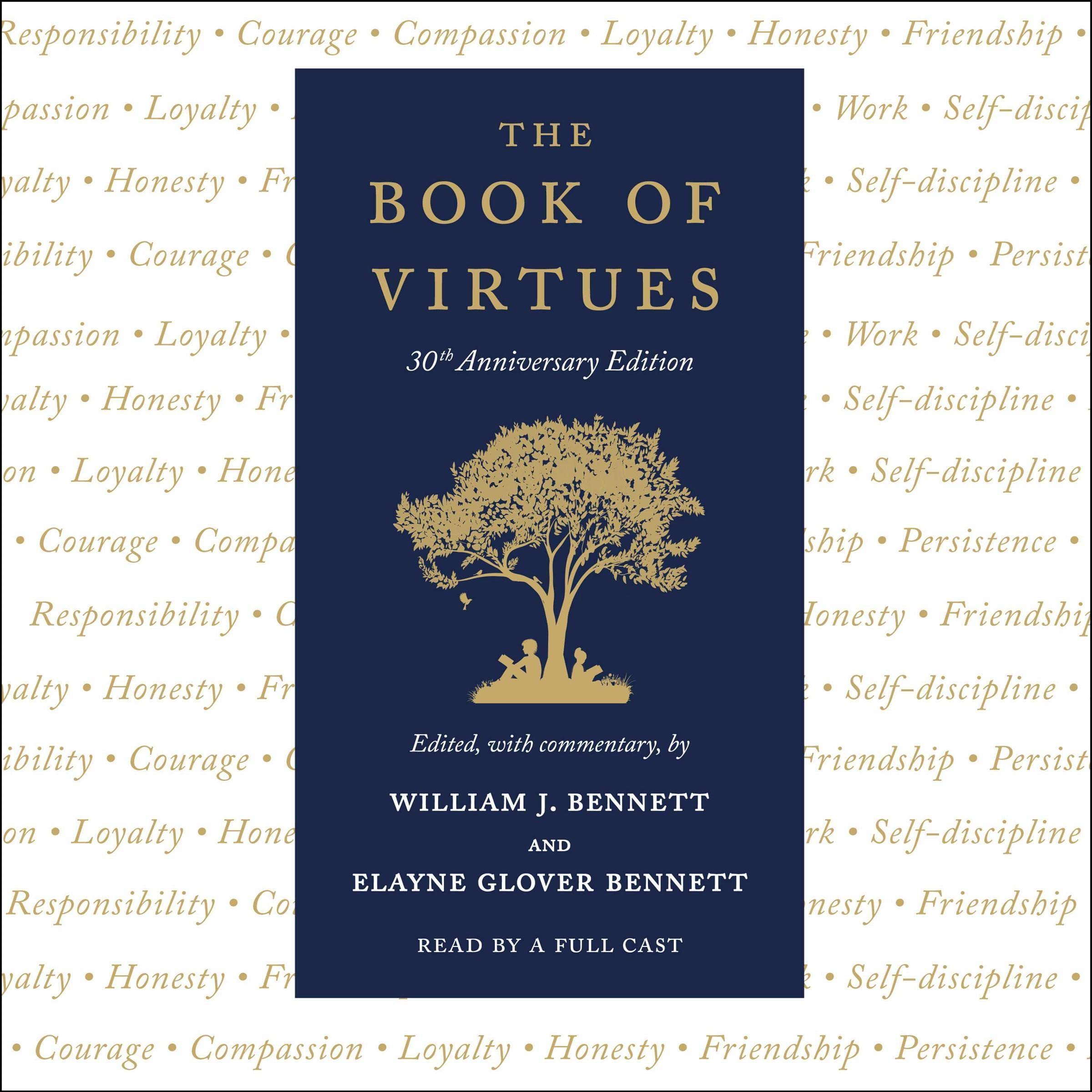 The Book of Virtues: 30th Anniversary Edition (Audible Audio)