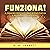 Funziona!: Il famoso piccolo libro rosso che fa avverare i tuoi sogni