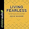 Living Fearless: ...