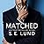 Matched