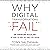 Why Digital Transformations Fail: The Surprising Disciplines of How to Take off and Stay Ahead