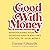 Good with Money by Emma Edwards Good with Money by Emma Edwards