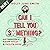 Can I Tell You Something?: A Holiday Novella