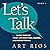 Let's Talk: About Making Your Life Exciting, Easier, and Exceptional