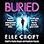 Buried: A serial killer thriller from the top 10 Kindle bestselling author of The Guilty Wife