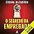 O Segredo da Empregada (A Empregada, #2)