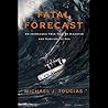 Fatal Forecast: A...