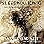 Sleepwalking: Nightmareland, Volume Three (Nightmareland Chronicles, Book 3)