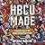 HBCU Made: A Celebration of the Black College Experience