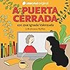 A puerta cerrada con José Ignacio Valenzuela - E02 1 by Several Authors
