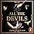 All the Devils: Sisters of the Occult, Book 1