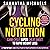 Cycling Nutrition: Carb Cycle Super Cheat Sheet to Rapid Weight Loss: A 7 Day by Day Carb Cycle Plan To Your Superior Cycling Nutrition