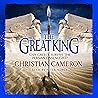 The Great King by Christian Cameron