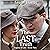 The Last Truth: Bletchley Park (Legacy of Lies, Book 2)