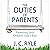 The Duties of Parents by J.C. Ryle The Duties of Parents by J.C. Ryle