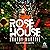 Rose/House