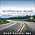Resilience Road: Exploring Your Authentic Life Path