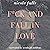 F--k and Fall in Love by Nicole Falls