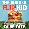 The Burger Flip Kid