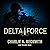 Delta Force: A Memoir by the Founder of the U.S. Military's Most Secretive Special-Operations Unit