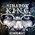 The Shadow of a King: Shadowland, Book 2