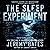The Sleep Experiment: An Edge-of-Your-Seat Psychological Thriller (World's Scariest Legends)