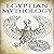 Egyptian Mythology: A Concise Guide to the Ancient Gods and Beliefs of Egyptian Mythology: Greek Mythology - Norse Mythology - Egyptian Mythology, Book 3
