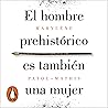 El hombre prehist...