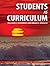 Students as Curriculum by William H. Schubert