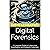 Digital Forensics: A Complete Guide to Cybercrime Investigation and Evidence Collection