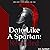 Date like a Spartan: Reloaded (Updated & Expanded): Men Don't Love Women like You, Book 2