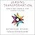 Leading Transformation: How to Take Charge of Your Company's Future
