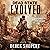Evolved (A Post Apocalyptic Survival Thriller): Dead State, Book 5